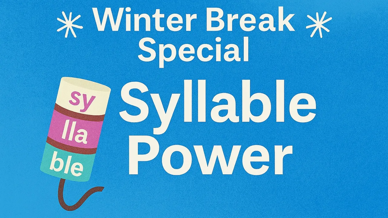 [겨울방학특강] Syllable Power: 읽기 규칙 깨우기