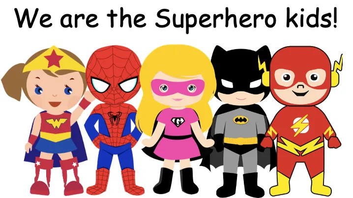 Superhero kids (슈퍼히어로 이야기 읽고 내 히어로 만들기)