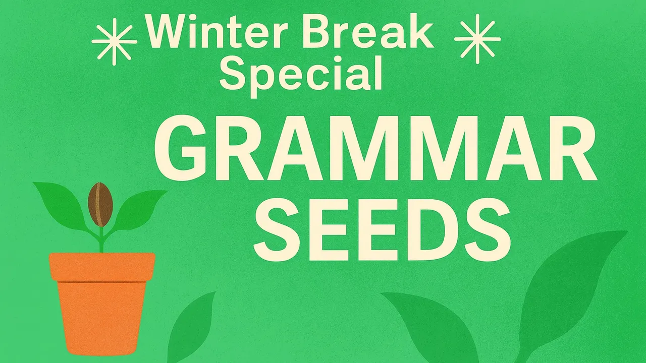 [겨울방학특강] Grammar Seeds: 왕기초 영어 문법 첫걸음